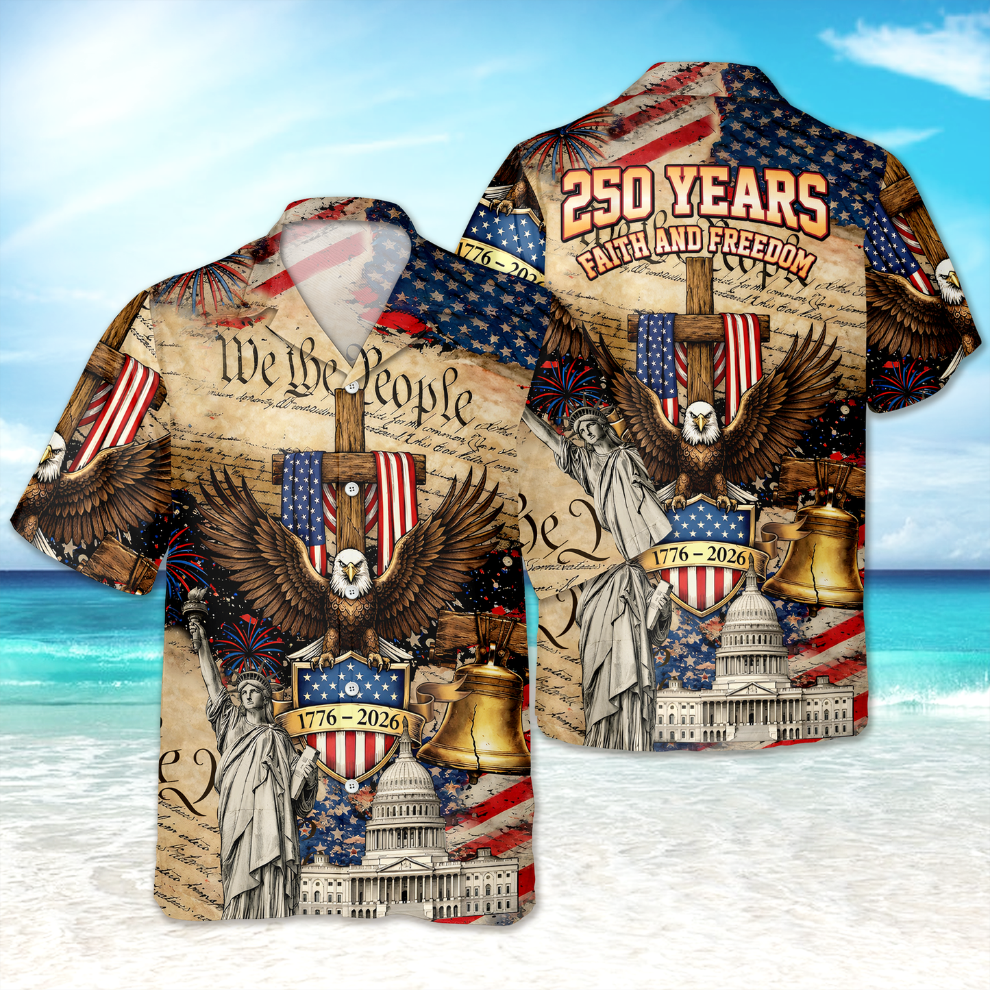 We The People 250 Years Faith And Freedom Hawaiian Shirt America 250 Merchandise Patriotic Birthday Gifts - Tazila
