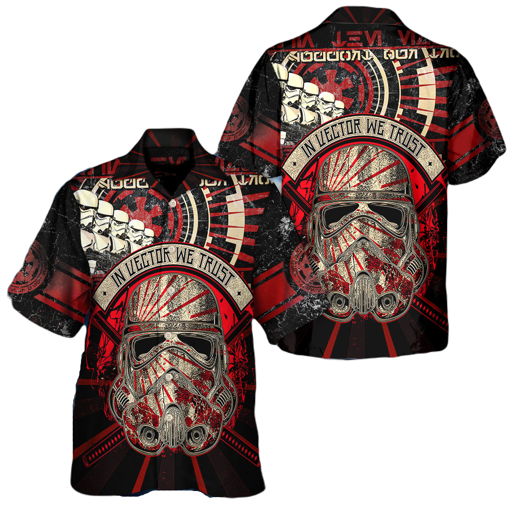 NoClaws Star Wars Hawaii Shirt Stormtrooper In Vector We Trust Hawaiian Shirt Black Red Unisex