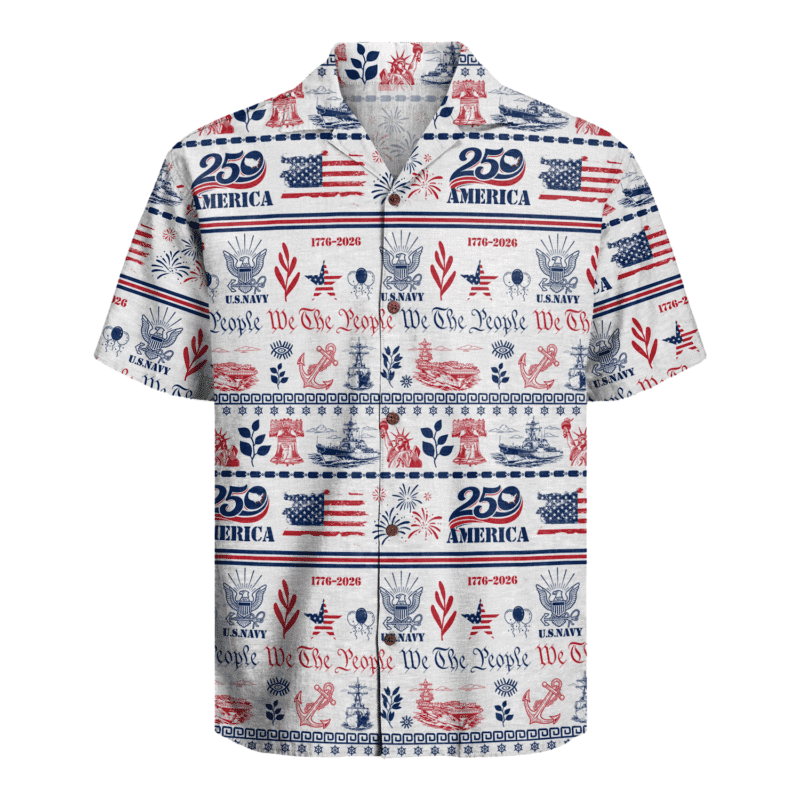 US Navy - America 250th Anniversary Hawaiian Shirt