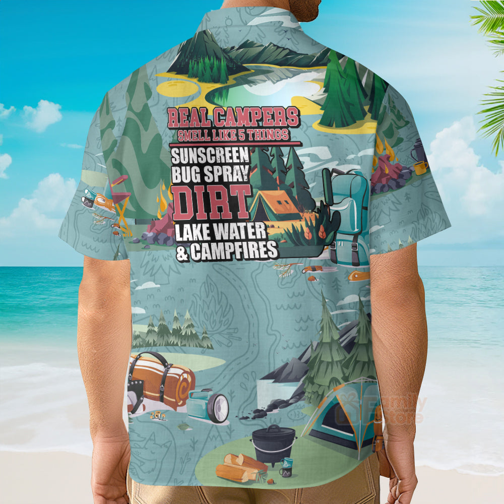 Camping Real Campers Smell Like 5 Things - Hawaiian Shirt