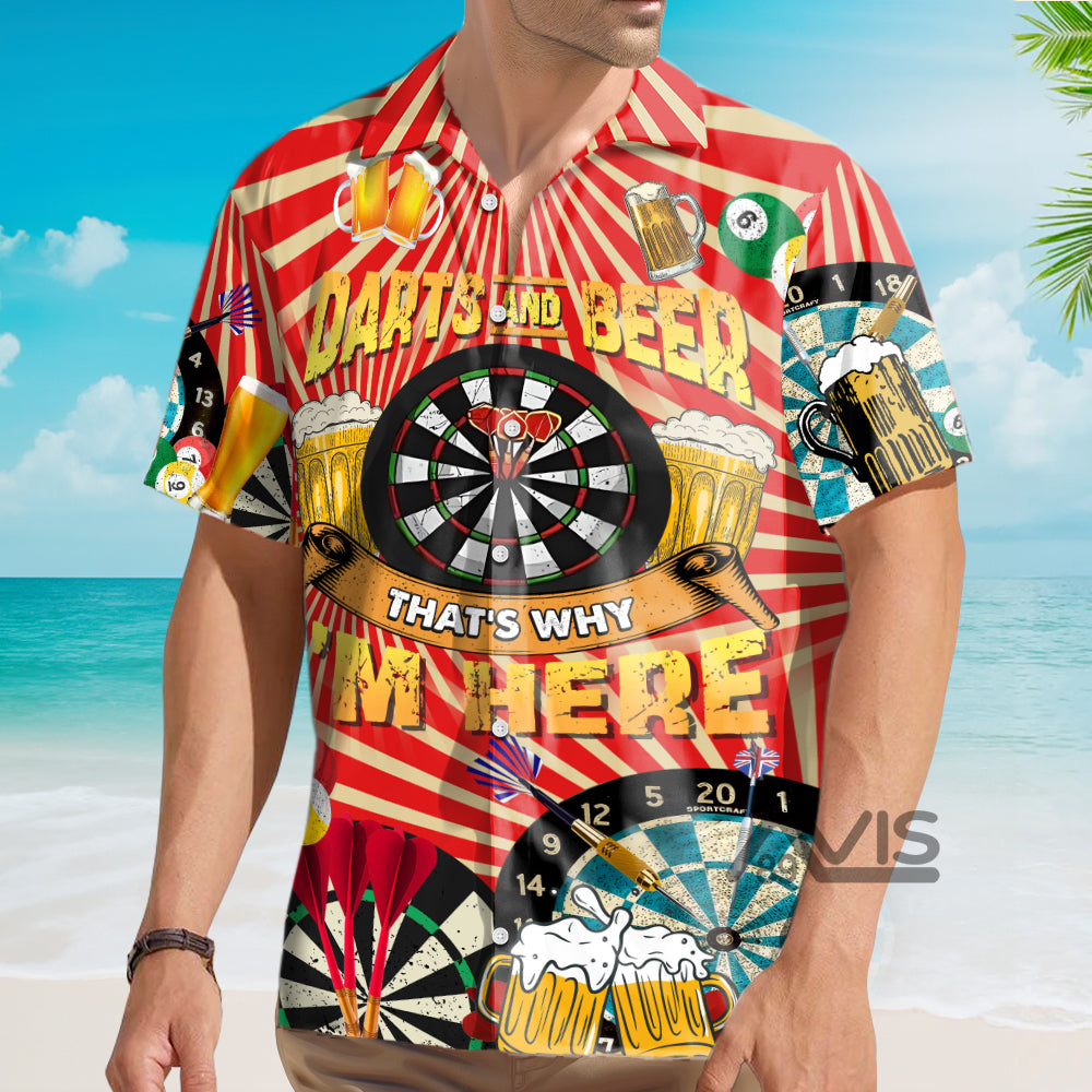 Darts And Beer That's Why I'm Here - Hawaiian Shirt