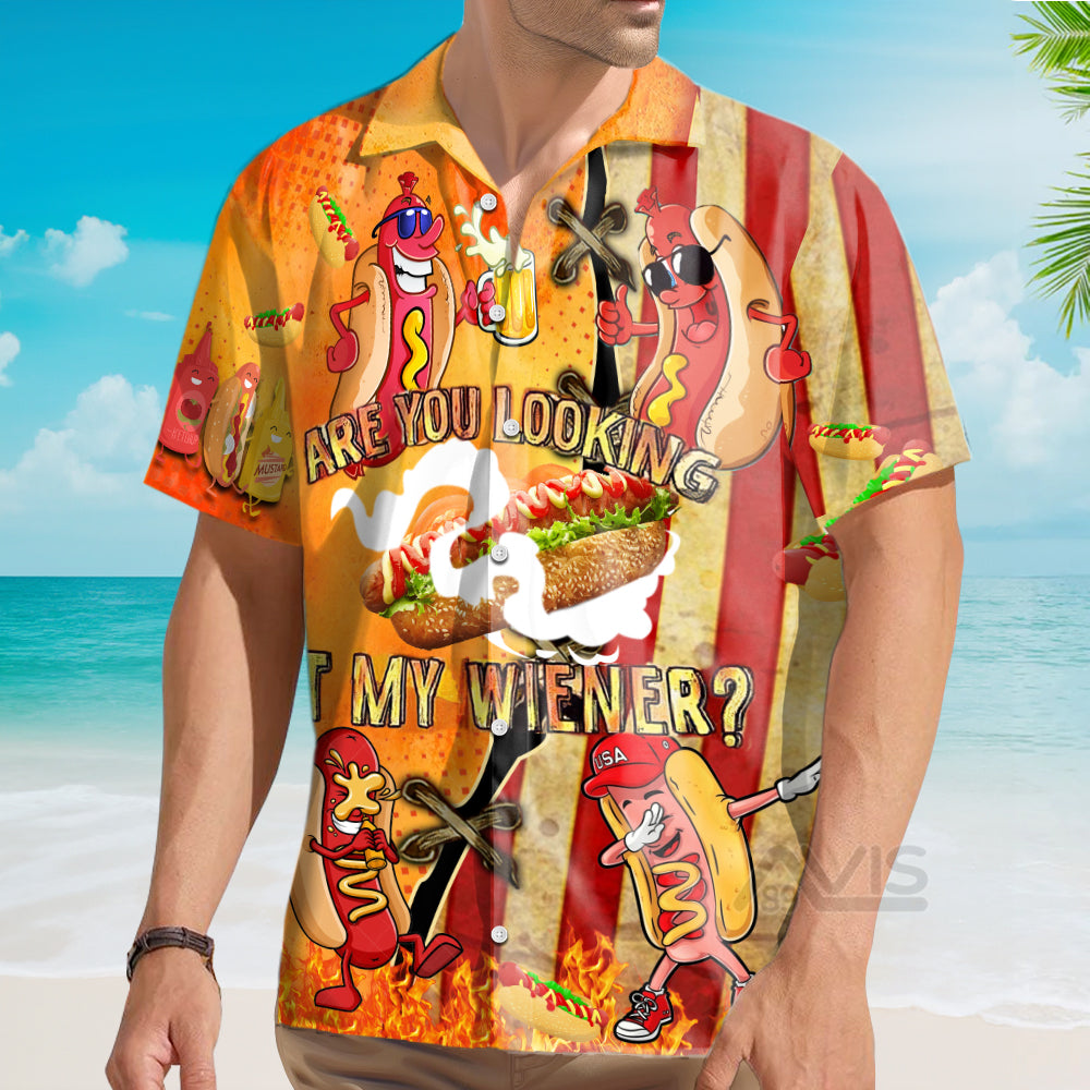 Food Are You Looking At My Weiner - Gift For Food Lovers - Hawaiian Shirt
