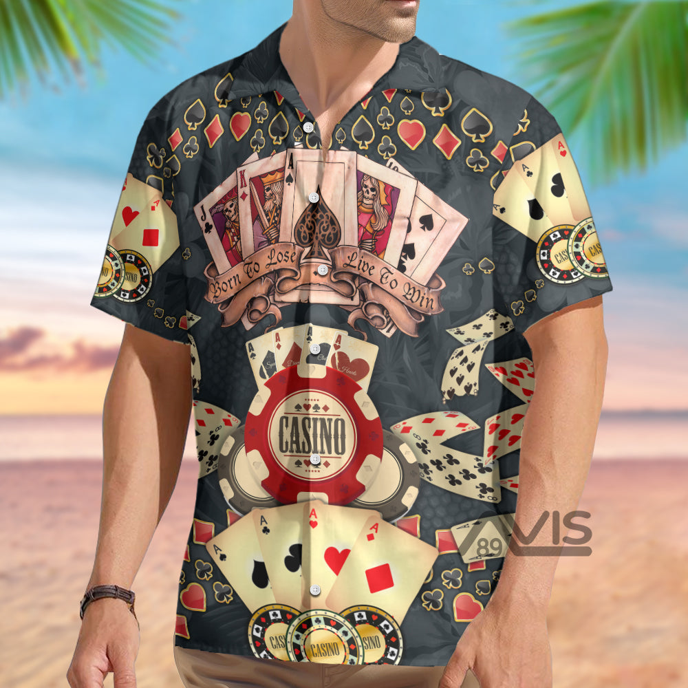 Poker Born To Lose Live To Win - Hawaiian Shirt