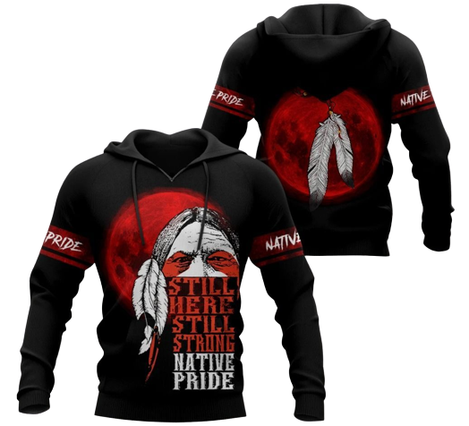 Gifury Native American Hoodie Still Here Still Strong Native Pride Black Hoodie Native American Apparel 2022