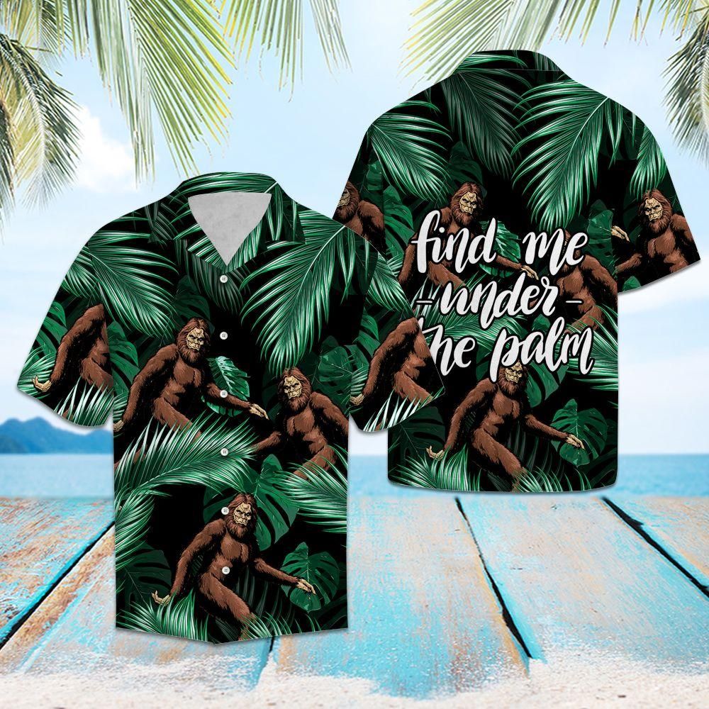Bigfoot Hawaiian Shirt Bigfoot Find Me Under The Palm Tree Hawaii Aloha Shirt