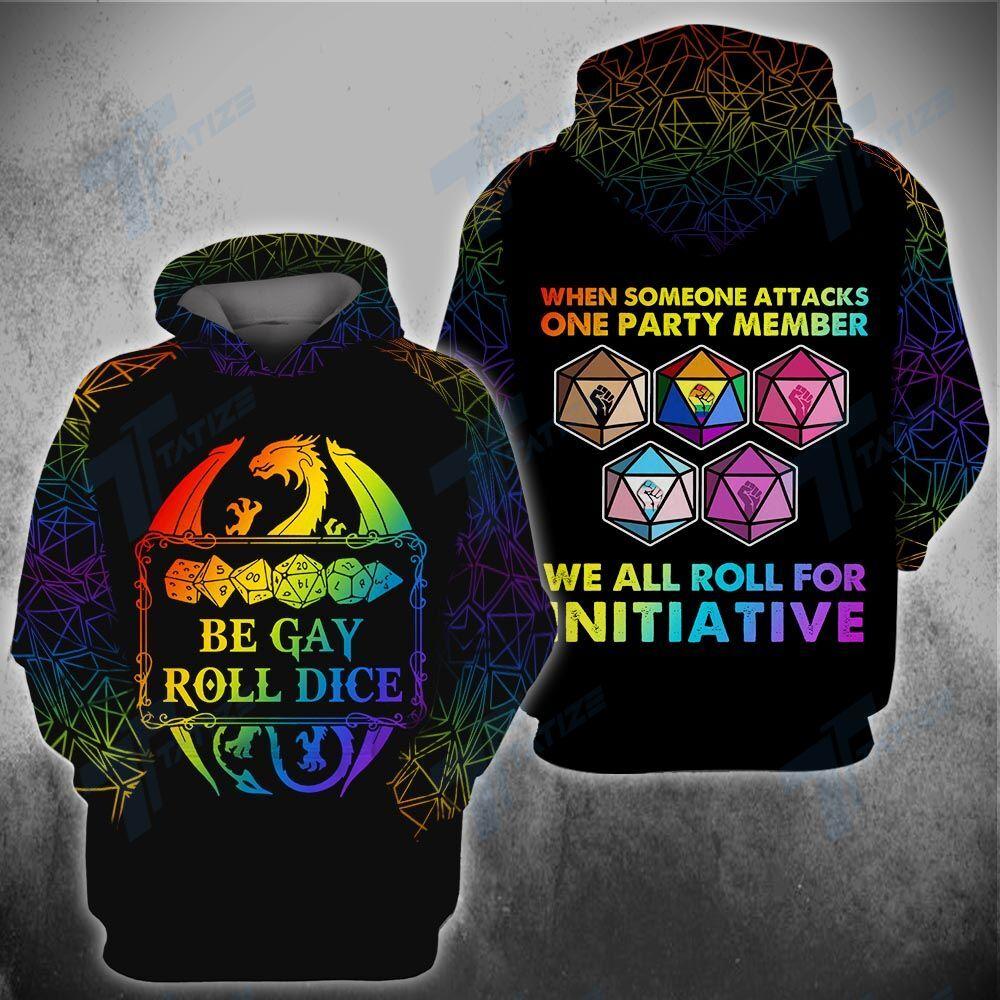 Friday89 LS.GhibliT D&D Shirt Be Gay Roll Dice We All Roll For Initiative Rainbow T-shirt Hoodie