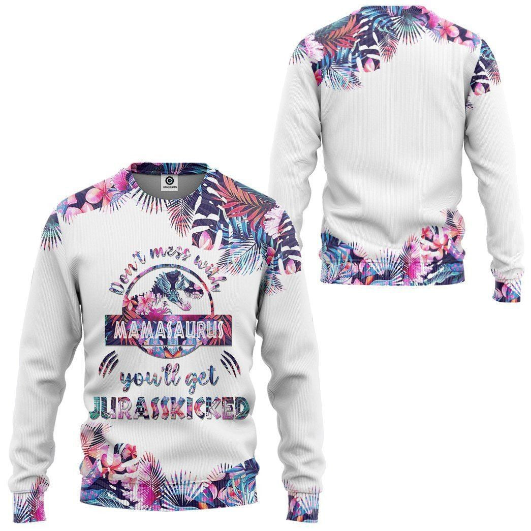 Dont Mess With Mamasaurus Mothers Day Gift Custom Hoodie QT204281Ga