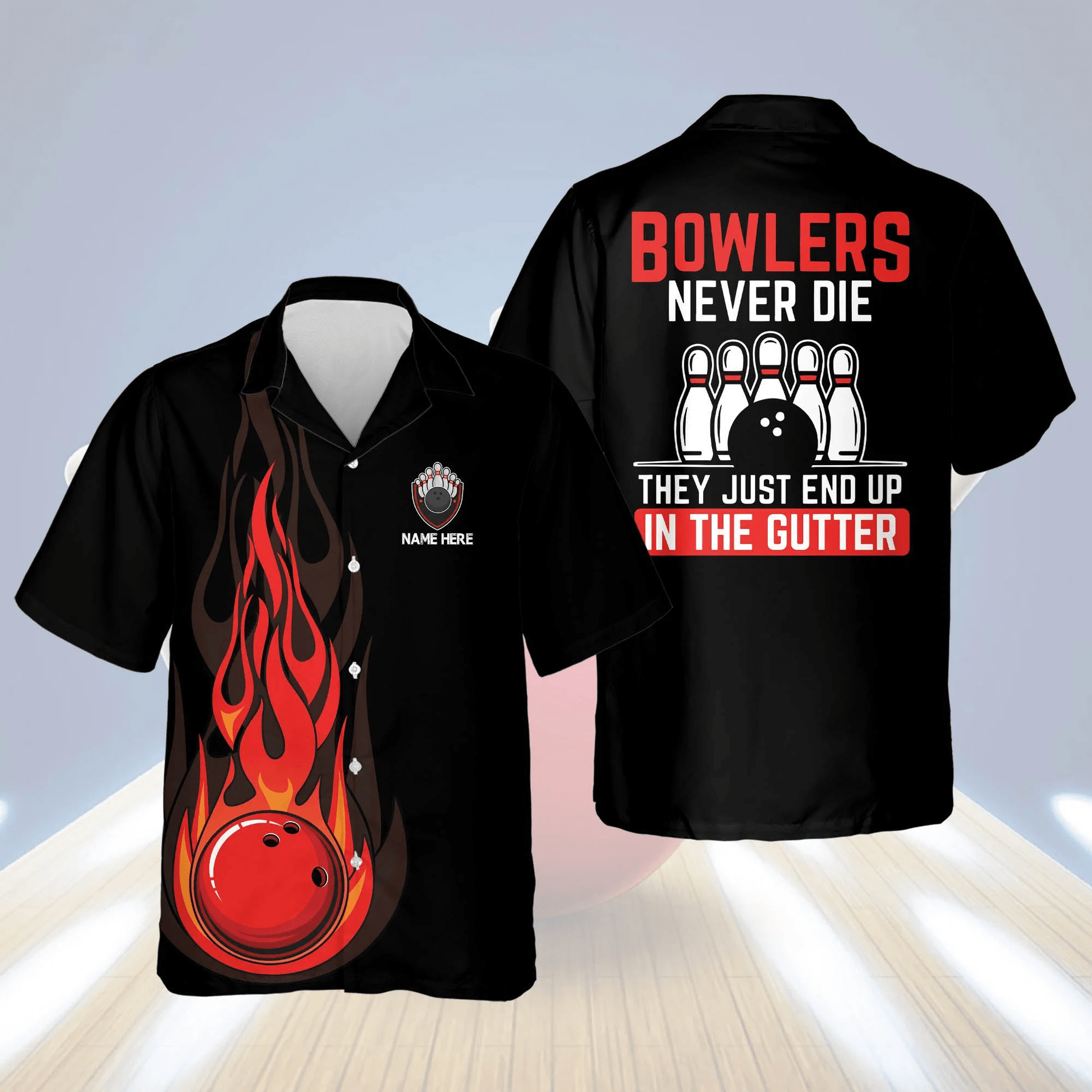 Blowers Never Die They Just End Up In The Gutter Hawaiian Shirt, Bowling 3D Shirt
