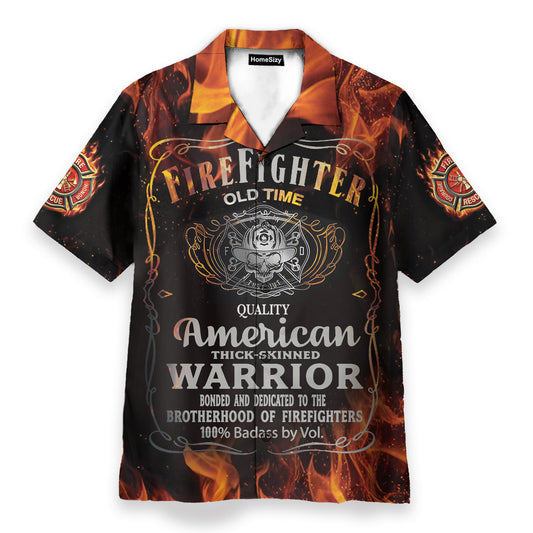 Firefighter Old Time American Thick-Skinned Warrior - Hawaiian Shirt