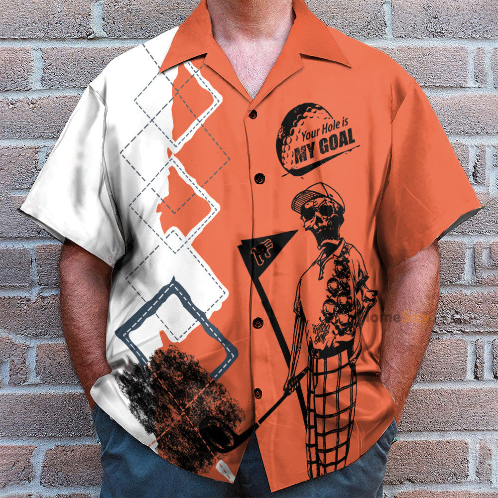 Your Hole Is My Goal Skull Golfer - Hawaiian Shirt