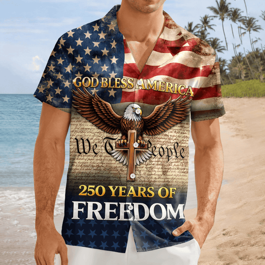 God Bless America - America 250 Years Of Freedom Hawaii Shirt America 250 Merchandise Patriotic Presents - Tazila
