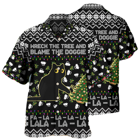 NoClaws Cat Hawaii Shirt Wreck The Tree And Blame The Doggie Hawaiian Shirt Black Unisex
