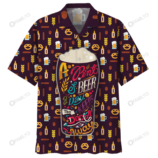 Gifury Beer Hawaiian Shirt A Pint Of Beer A Day Keeps The Doctor Away Aloha Shirt Beer Hawaii Shirt 2022