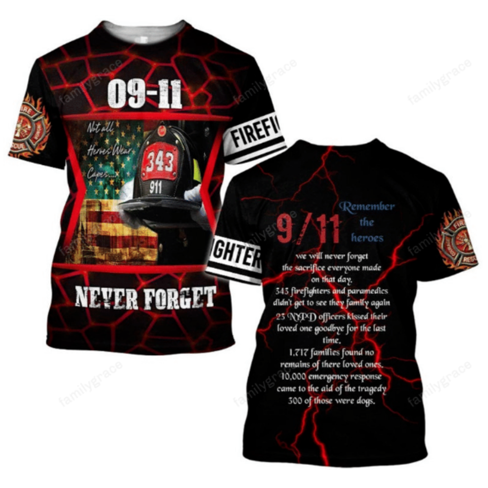 Patriot Day Hoodie Remember The Heroes We Will Never Forget 9/11 Firefighter Black Shirt Patriot Day Shirt