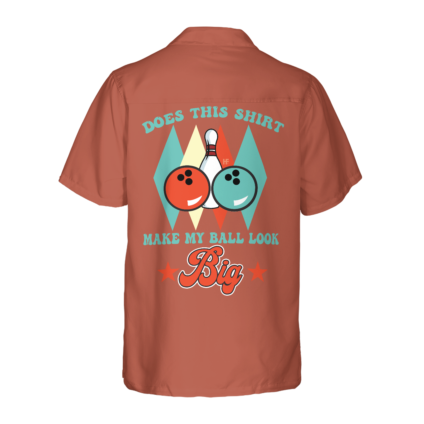 Bowling Hawaii Shirt Does This Shirt Make My Ball Look Big Hawaiian Shirt Red Unisex