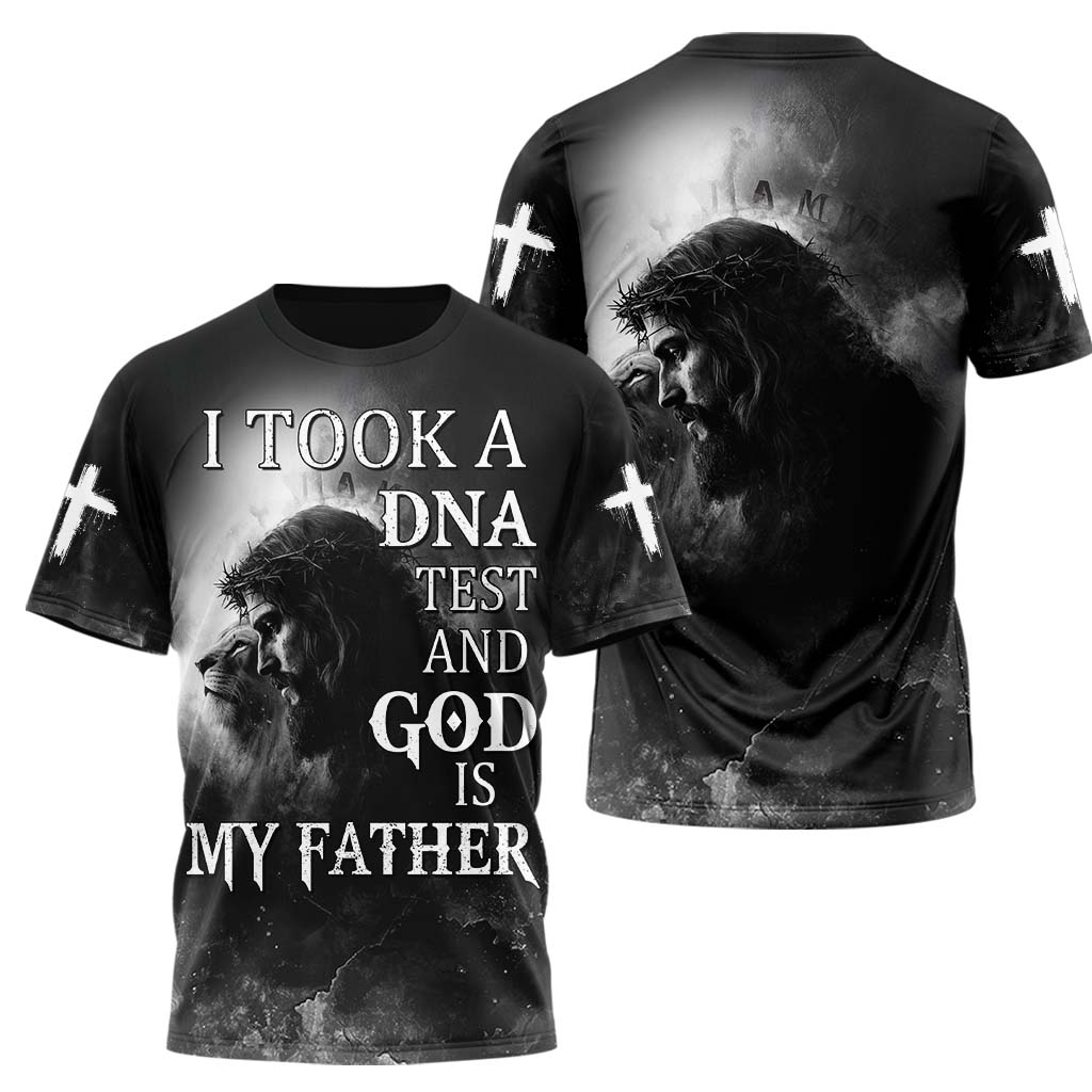 I Took a DNA Test and God is My Father 3D TShirt