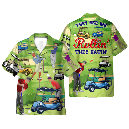 NoClaws Golf Hawaii Shirt They See Me Rollin They Hatin Hawaiian Shirt Green Unisex