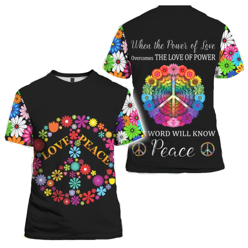 Hippie Hoodie When The Power Of Love Overcomes The Love Of Power The World Will Know Peace Black T-shirt Hoodie Adult Full Print