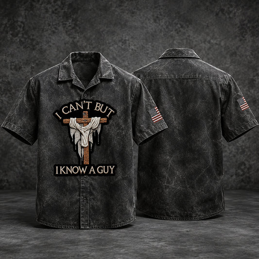 I Cant But I Know A Guy Hawaiian Shirt Christian Cross USA Gift