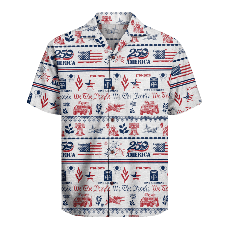 US Army 82nd Airborne - America 250th Hawaiian Shirt