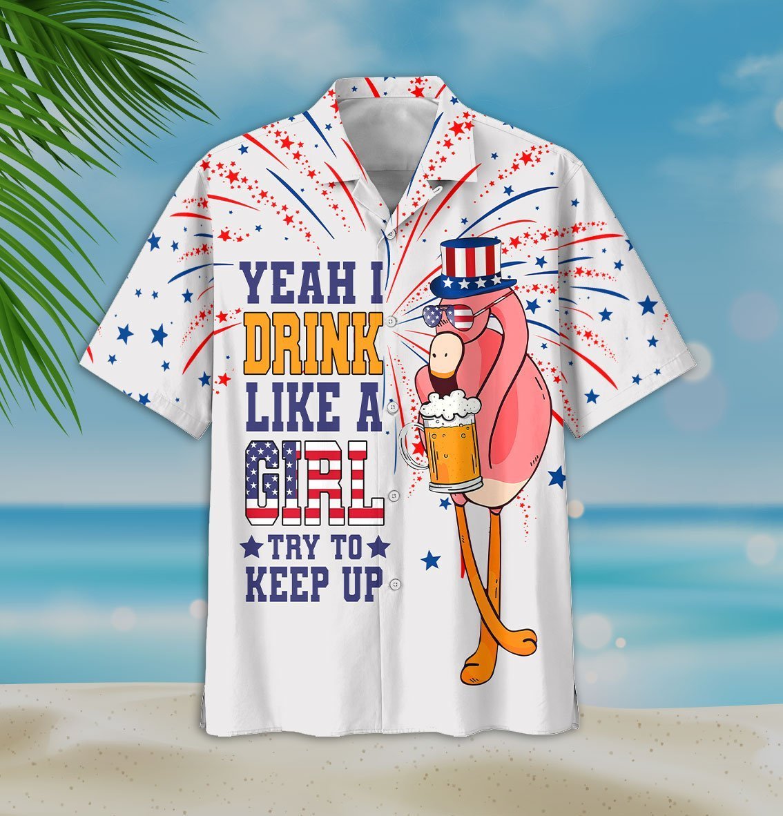 Gifury Beer Hawaiian Shirt Flamingo Beer Yeah I Drink Like A Girl Try To Keep Up White Hawaii Shirt Beer Aloha Shirt 2023