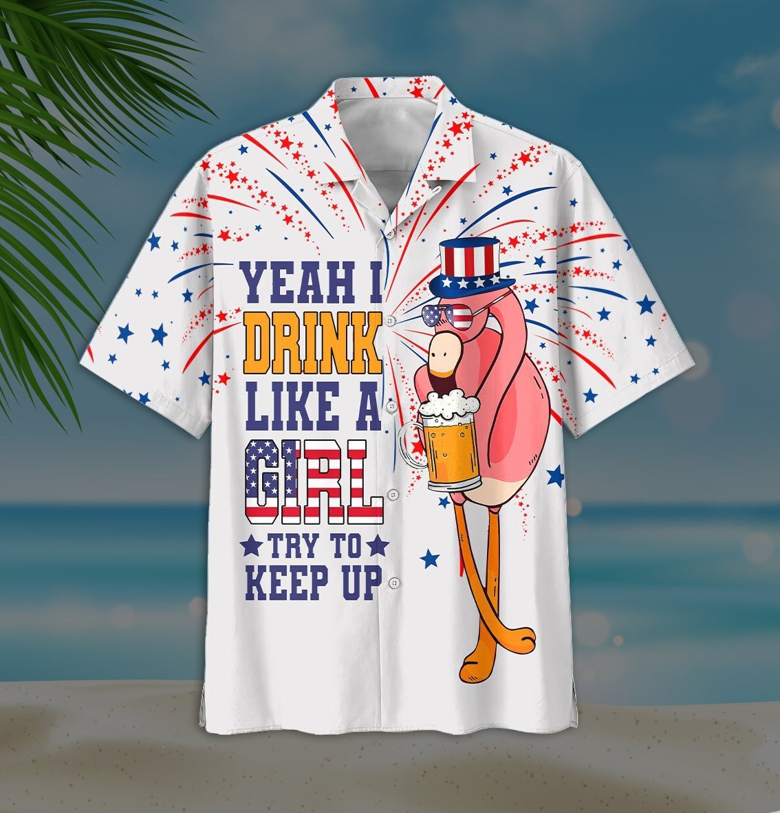 Gifury Beer Hawaiian Shirt Flamingo Beer Yeah I Drink Like A Girl Try To Keep Up White Hawaii Shirt Beer Aloha Shirt 2022