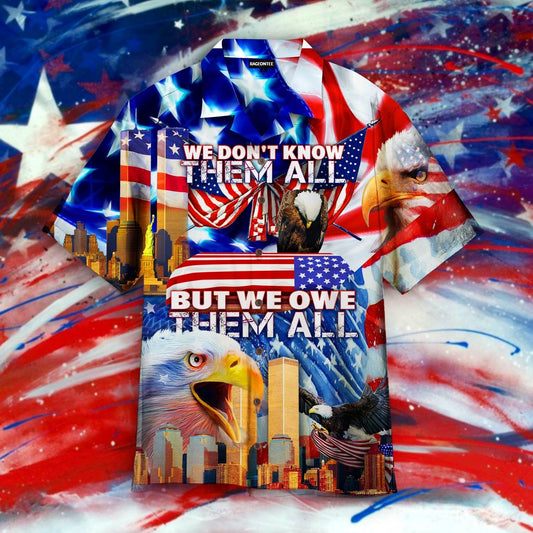 Gifury Patriot Day Hawaiian Shirt We Don't Know Them All But We Owe Them All Hawaii Aloha Shirt September 11th Hawaii Shirt Patriot Day Apparel 2022