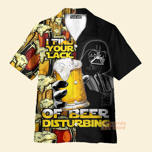 Stwa Darth Vader I Find Your Lack Of Beer Disturbing - Hawaiian Shirt
