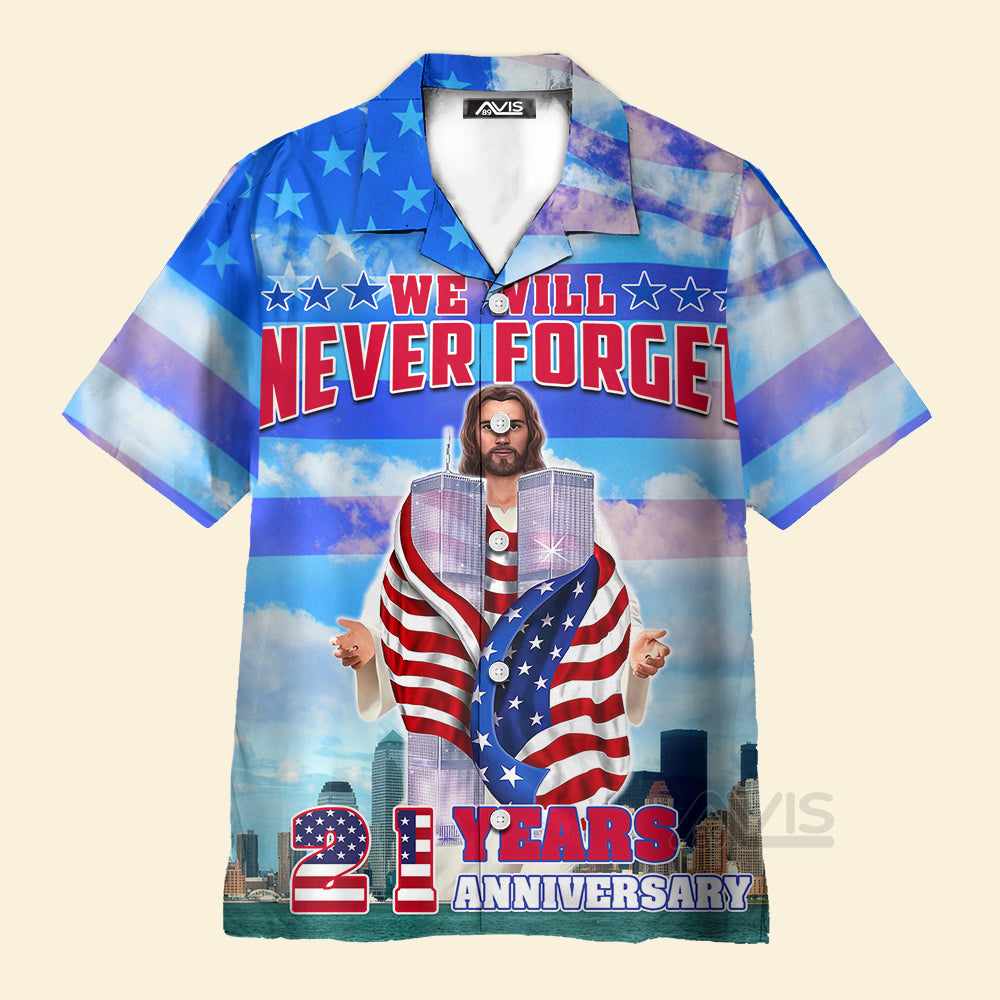 Patriot Day 911 We Will Never Forget - Hawaiian Shirt