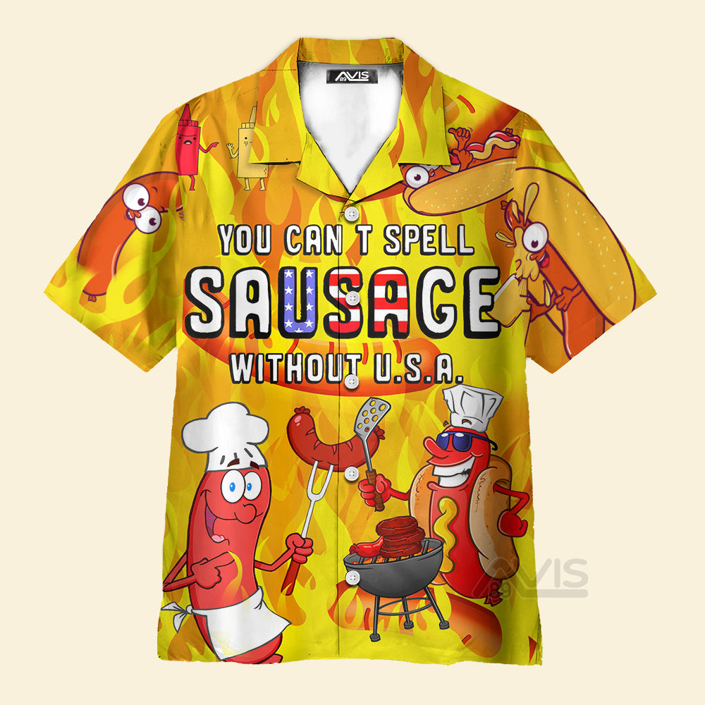 You Cant Spell Sausage Without Usa Orange And Yellow - Hawaiian Shirt
