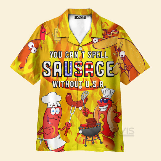 You Cant Spell Sausage Without Usa Orange And Yellow - Hawaiian Shirt