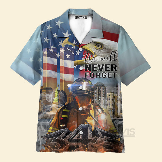 Patriot Day 911 Never Forget September Firefighter - Hawaiian Shirt