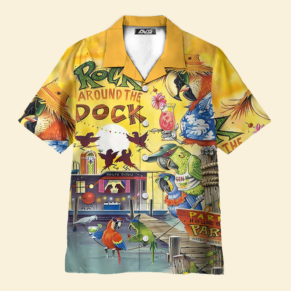 Rock Around The Dock - Hawaiian Shirt