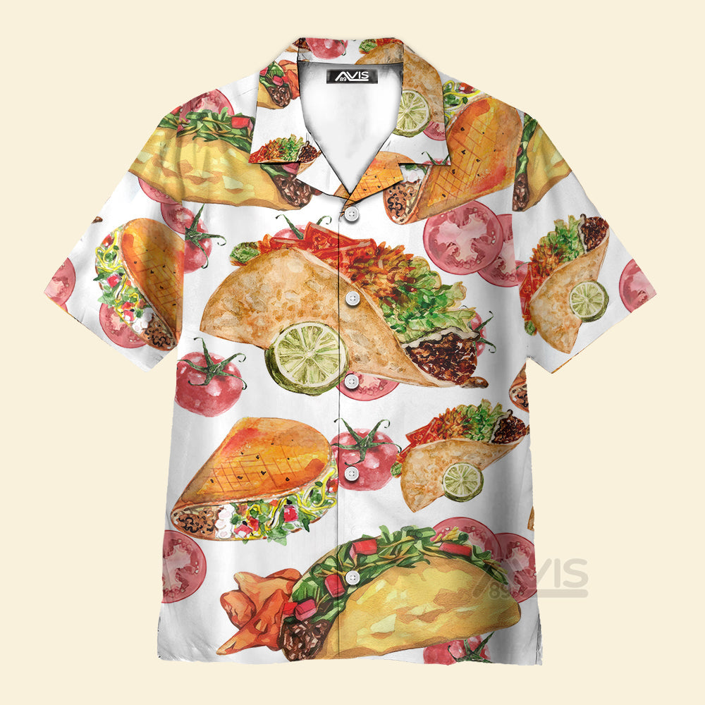 Food Life Is Better With Tacos - Gift For Food Lovers - Hawaiian Shirt