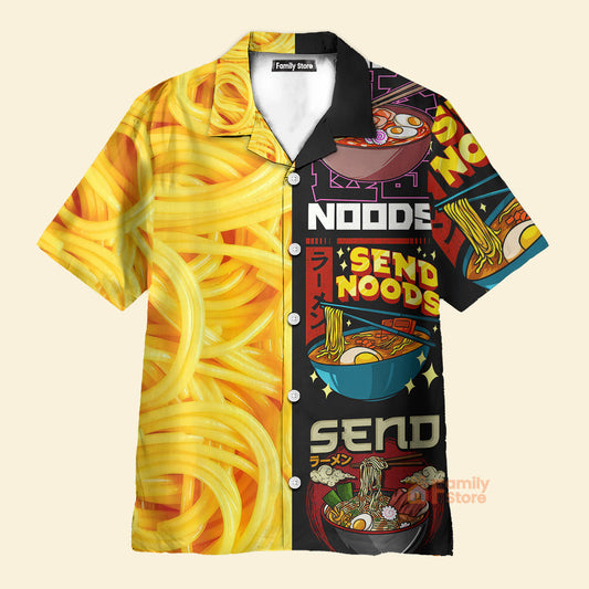 Food Noodles Send Noods - Hawaiian Shirt