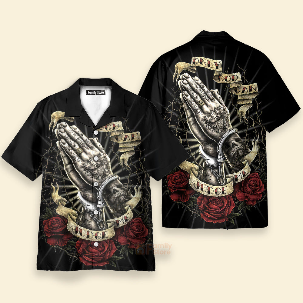 Jesus Only God Can Judge Me - Hawaiian Shirt