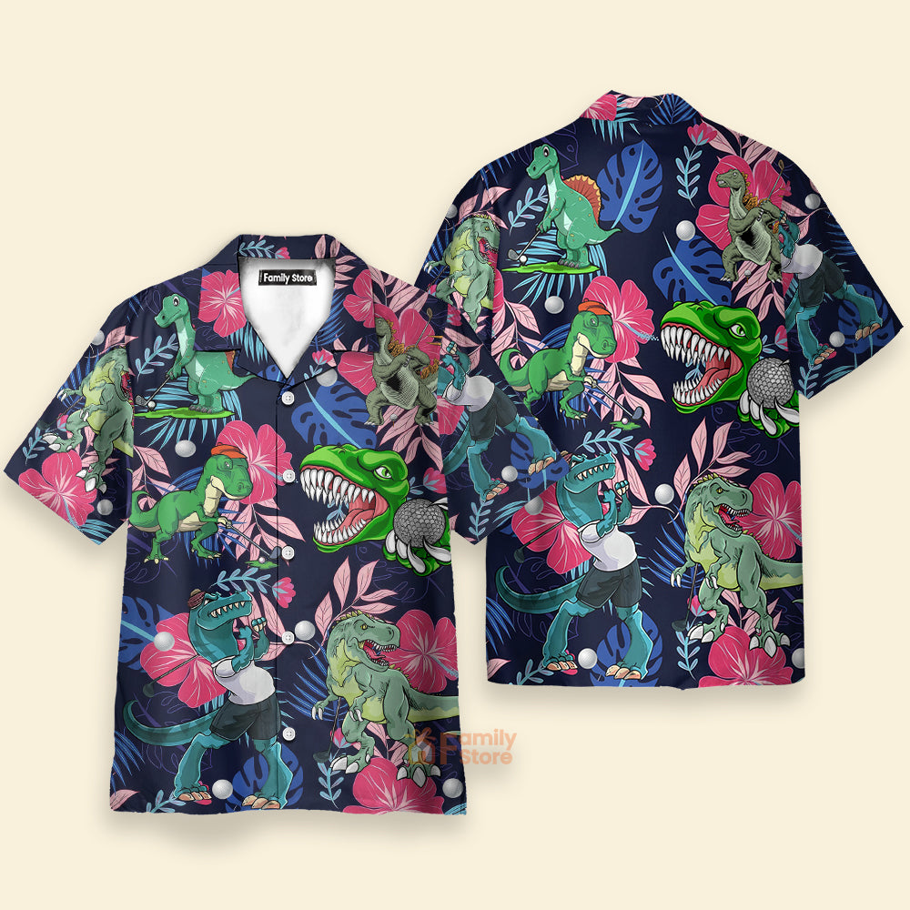 Golf Funny Dinosaur Back Nines Matter Tropical Pattern - Hawaiian Shirt