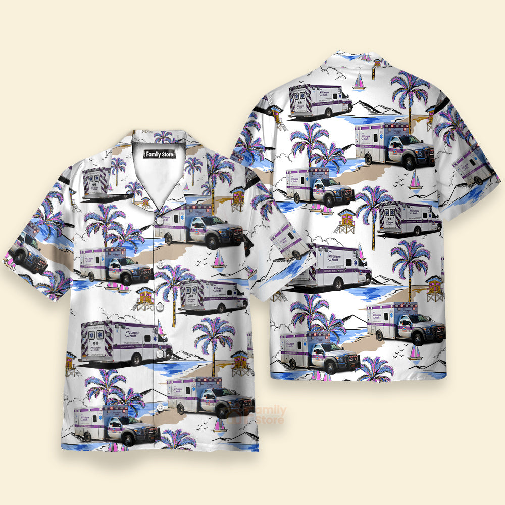 NYU Langone Health EMS Ambulance, New York City, New York Hawaiian Shirt
