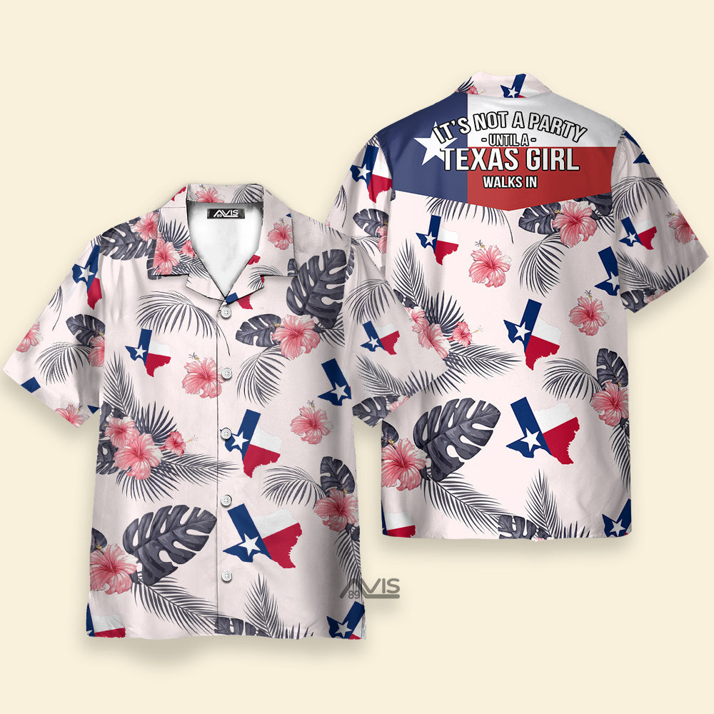 Tropical Texas It's Not A Party Until A Girl Walks In - Hawaiian Shirt