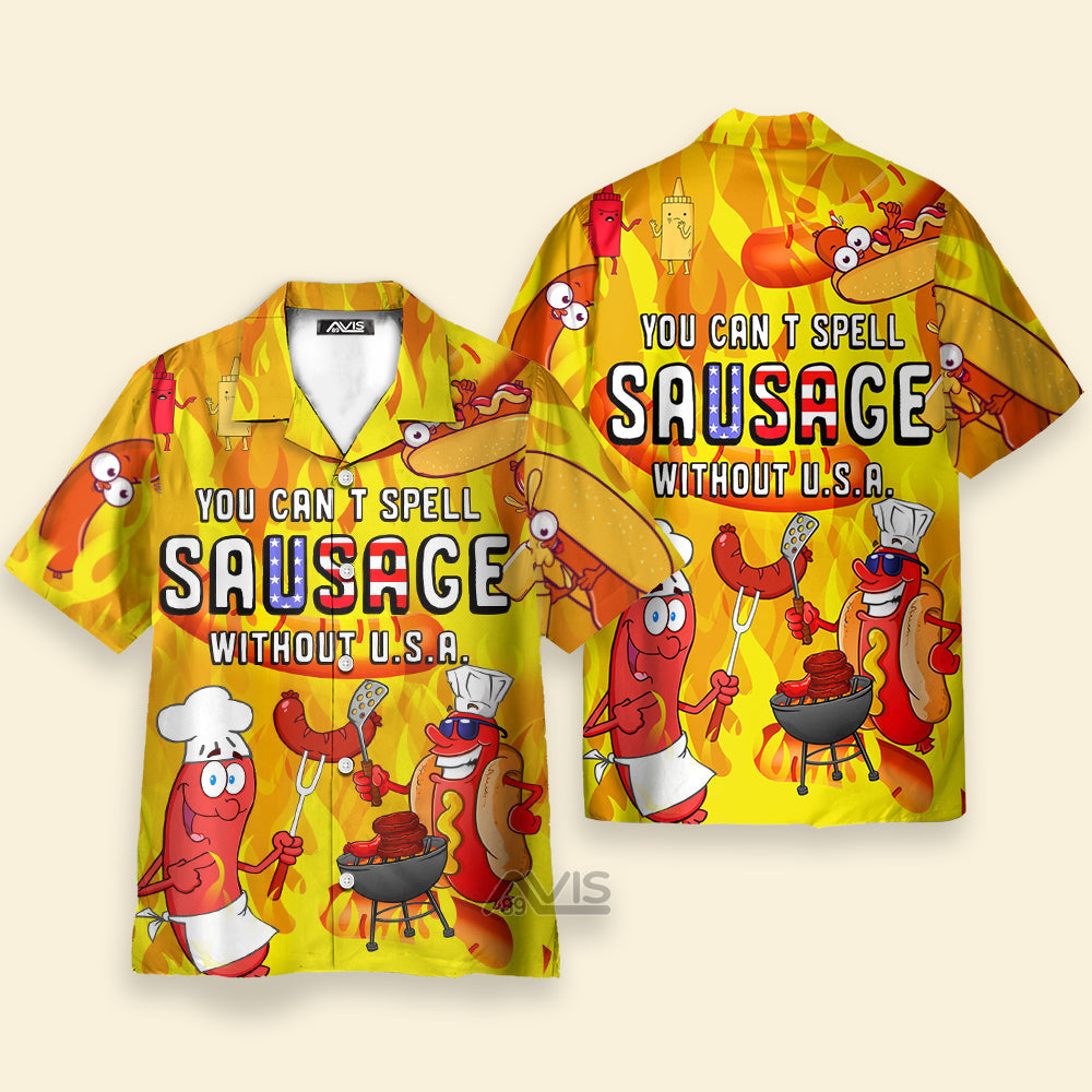 You Cant Spell Sausage Without Usa Orange And Yellow - Hawaiian Shirt