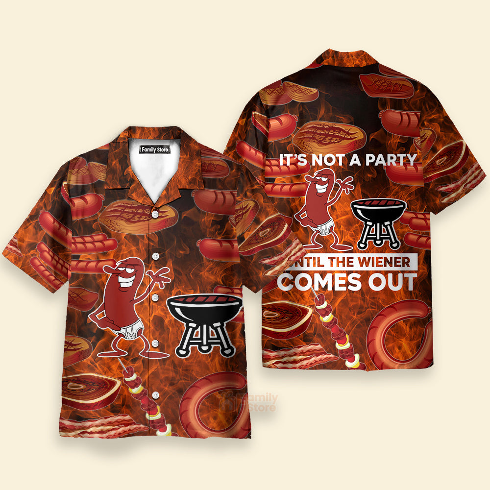 Funny Food Sausage It's Not A Party - Party BBQ Thems Hawaiian Shirt