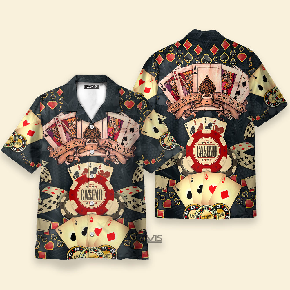 Poker Born To Lose Live To Win - Hawaiian Shirt