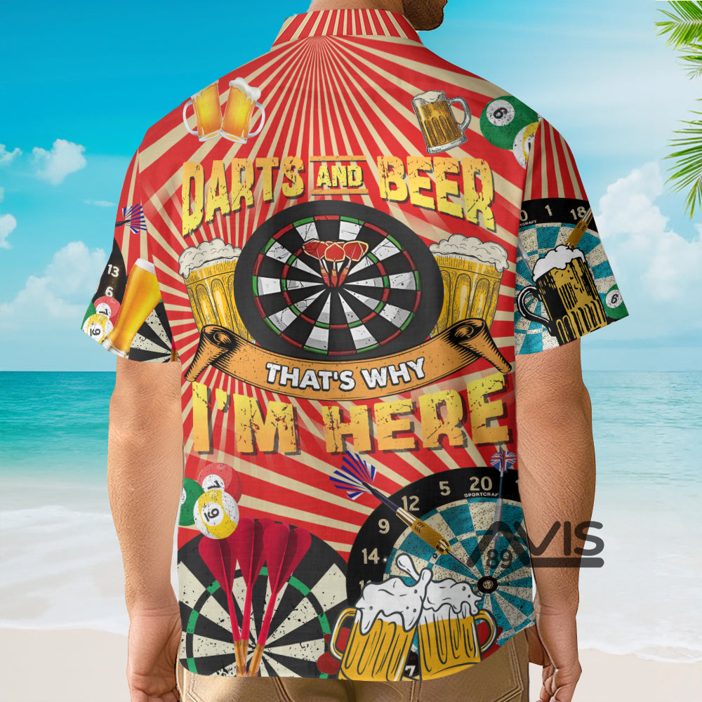 Darts And Beer That's Why I'm Here - Hawaiian Shirt
