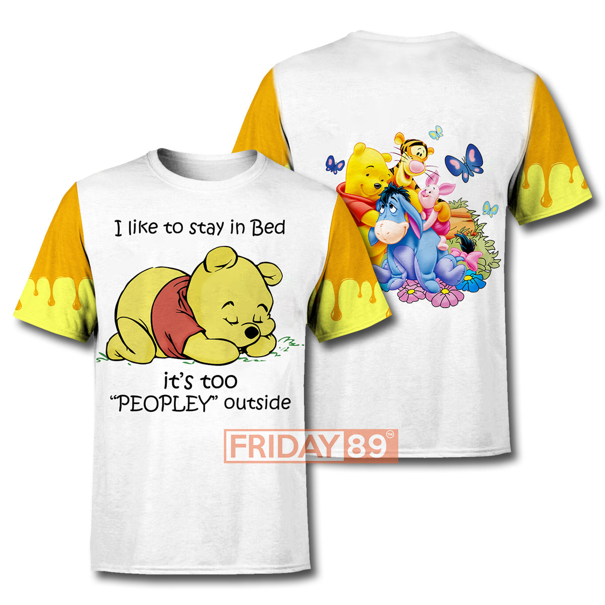WTP T-shirt I Like To Stay In Bed - Pooh Bear T-shirt Amazing DN Hoodie Sweater Tank